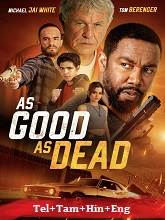 As Good as Dead (2022) HDRip Telugu Dubbed Original [Telugu + Tamil + Hindi + Eng] Dubbed Full Movie Watch Online Free Download - TodayPk