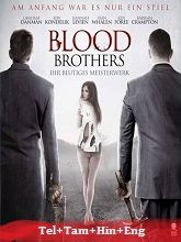 Blood Brother (2015) BRRip Telugu Dubbed Original [Telugu + Tamil + Hindi + Eng] Dubbed Full Movie Watch Online Free Download - TodayPk