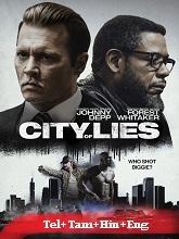 City of Lies (2018) BRRip Telugu Dubbed Original [Telugu + Tamil + Hindi + Eng] Dubbed Full Movie Watch Online Free Download - TodayPk