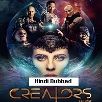 Creators: The Past (2019)  Hindi Dubbed Full Movie Watch Online Free Download | TodayPk