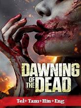 Dawning Of The Dea (2017) BRRip  Original [Telugu + Tamil + Hindi + Eng] Dubbed Full Movie Watch Online Free Download - TodayPk