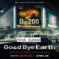 Goodbye Earth (2024) HDRip Hindi Dubbed Season 1 Full Movie Watch Online Free Download - TodayPk