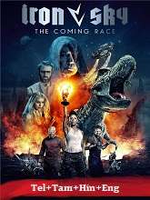 Iron Sky: The Coming Race (2019) BRRip Telugu Dubbed Original [Telugu + Tamil + Hindi + Eng] Dubbed Full Movie Watch Online Free Download - TodayPk