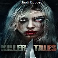 Killer Tales (2023)  Hindi Dubbed Full Movie Watch Online Free Download | TodayPk