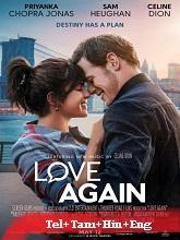 Love Again (2023) BRRip Telugu Dubbed Original [Telugu + Tamil + Hindi + Eng] Dubbed Full Movie Watch Online Free Download - TodayPk