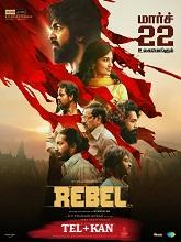 Rebel (2024)  Telugu Dubbed Full Movie Watch Online Free Download | TodayPk