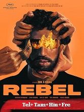 Rebel (2022) HDRip  Original [Telugu + Tamil + Hindi + Fre] Dubbed Full Movie Watch Online Free Download - TodayPk