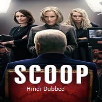 Scoop (2024)  Hindi Dubbed Full Movie Watch Online Free Download | TodayPk