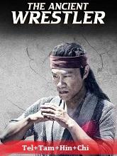 The Ancient Wrestler (2024) HDRip  Original [Telugu + Tamil + Hindi + Chi] Dubbed Full Movie Watch Online Free Download - TodayPk