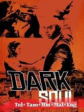 The Dark Soul (2018) HDRip  Original [Telugu + Tamil + Hindi + Malayalam + Eng] Dubbed Full Movie Watch Online Free Download - TodayPk