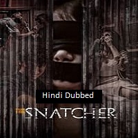 The Snatcher (2024)  Hindi Dubbed Full Movie Watch Online Free Download | TodayPk