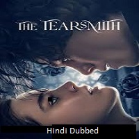 The Tearsmith (2024)  Hindi Dubbed Full Movie Watch Online Free Download | TodayPk