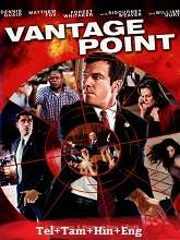 Vantage Point (2008) BRRip Telugu Dubbed Original [Telugu + Tamil + Hindi + Eng] Dubbed Full Movie Watch Online Free Download - TodayPk
